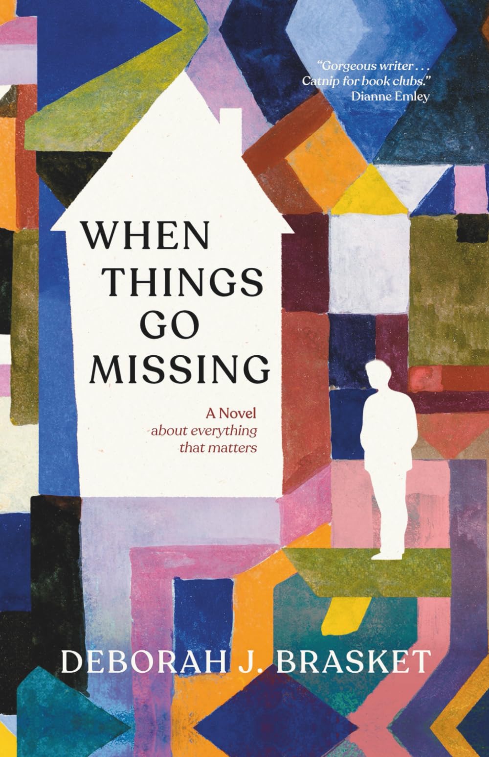 WHEN THINGS GO MISSING: A Novel