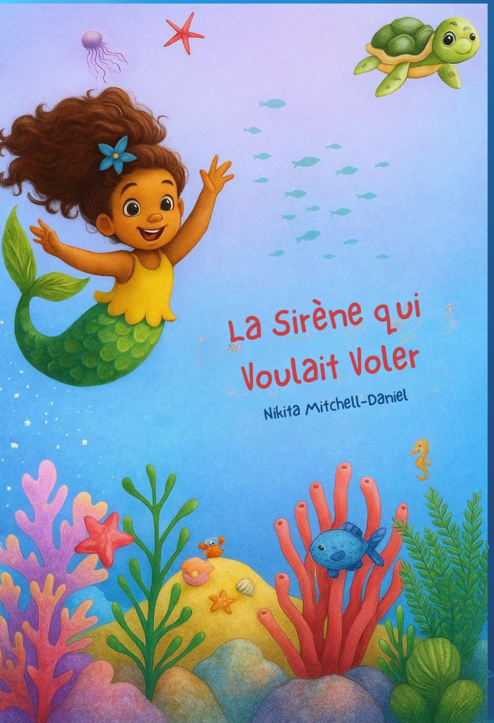 La Sirène qui Voulait Voler