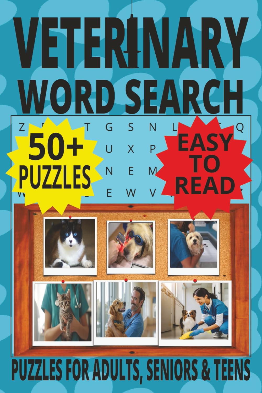 VETERINARY WORD SEARCH: A Fun and Educational Puzzle Book for Animal Lovers, Vet Techs, and Aspiring Veterinarians