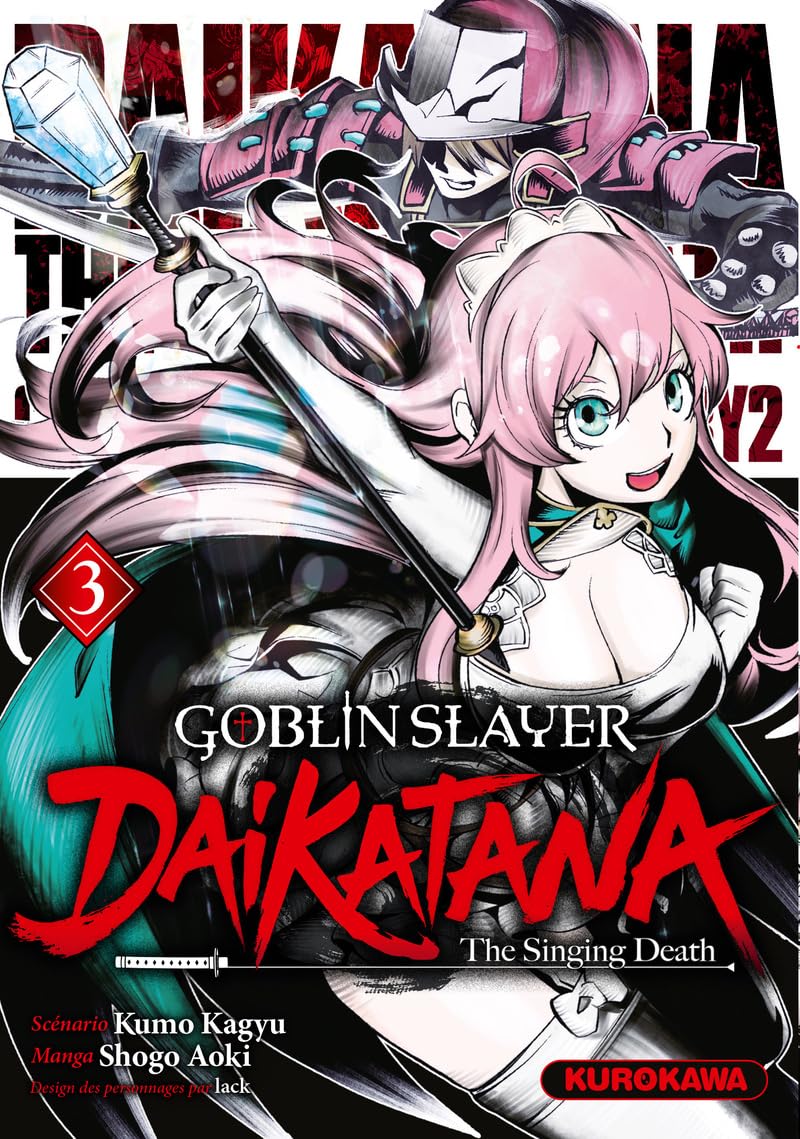 Goblin Slayer - Dai Katana - Tome 03 Goblin Slayer - Dai Katana - Tome 03