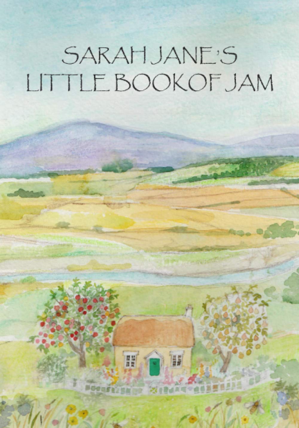 Sarah-Jane's Little Book of Jam