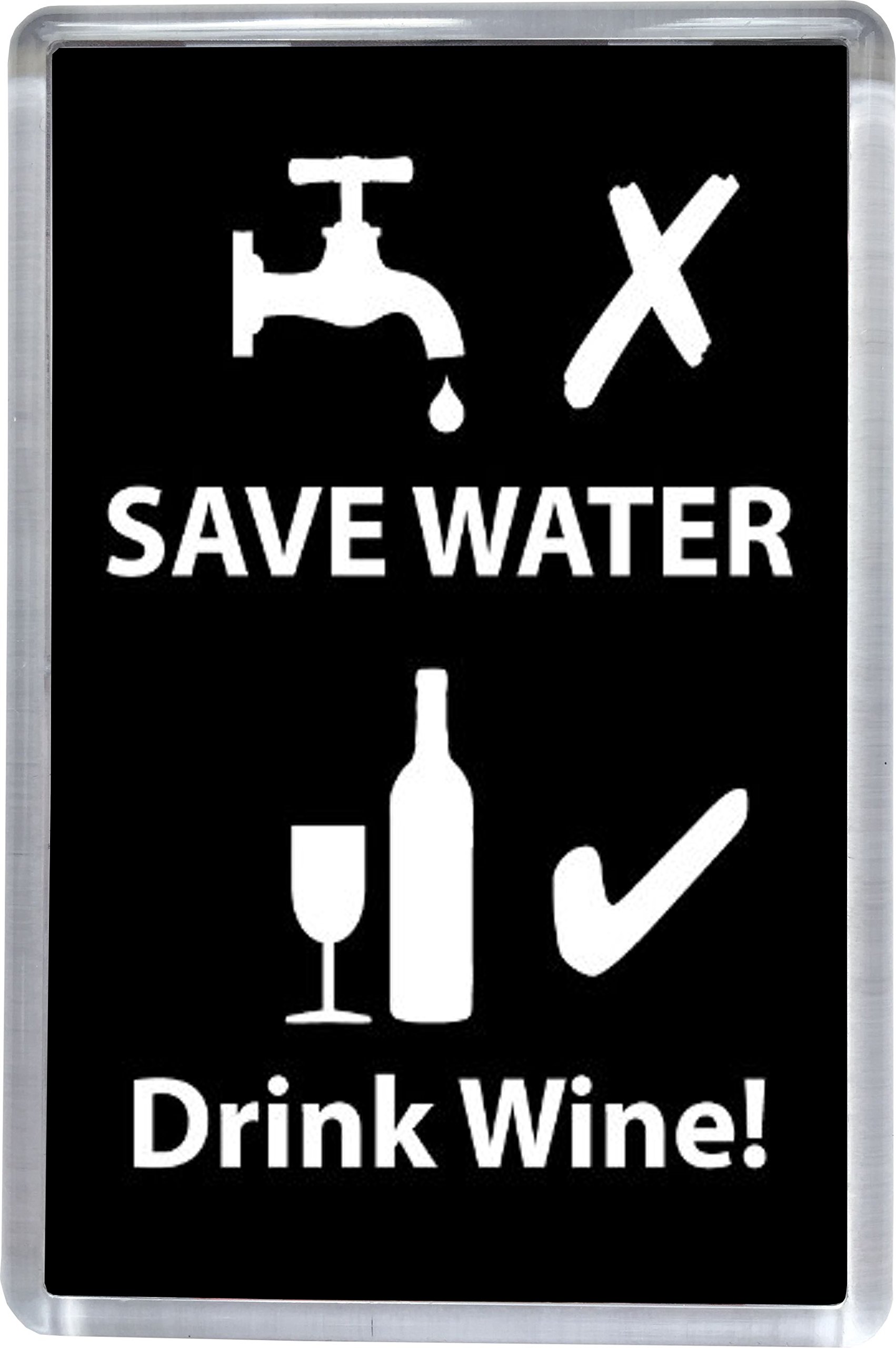 Super Universe Multicolor Save Water - Drink Wine Funny Fridge Magnet 5 X 7.5 Cm