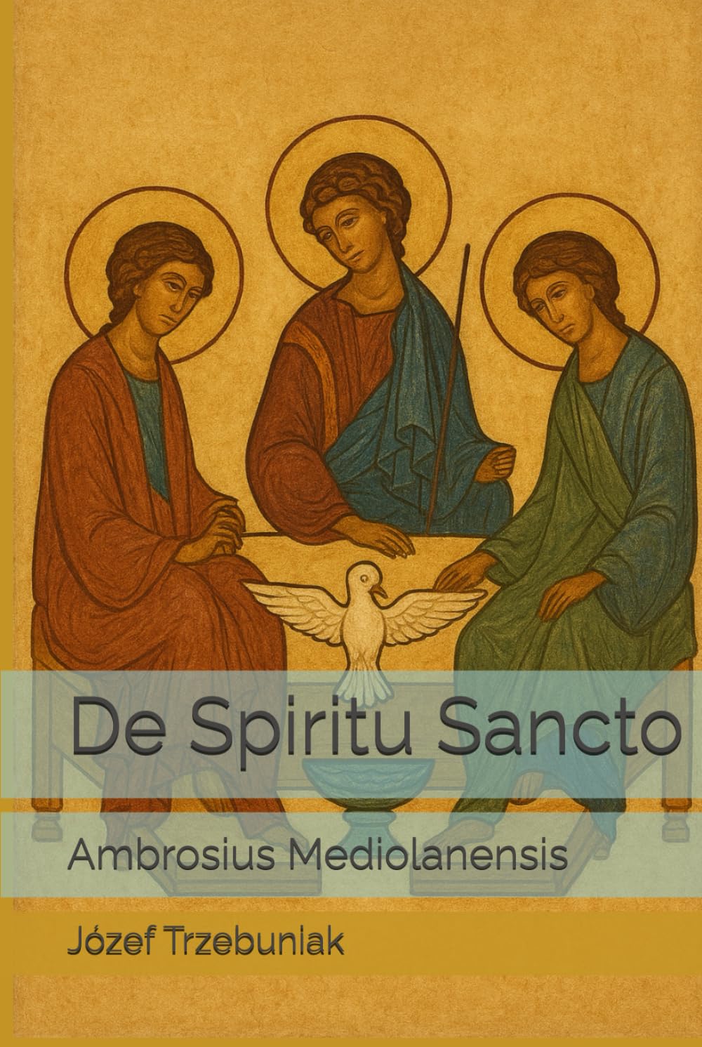 De Spiritu Sancto: Ambrosius Mediolanensis