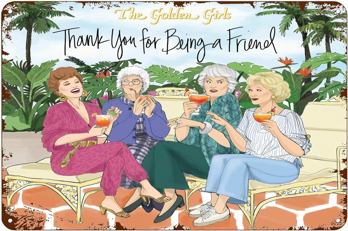 The Golden Girls Vintage Metal Tin Sign Thank You for Being A Friend Vintage Style Art Print Tin Sign Vintage Tin Sign Poster Board Man Cave Shabby Chic Housewarming Gift 12x8inch