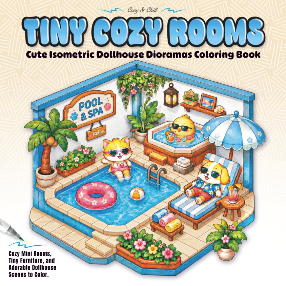 Tiny Cozy Rooms. Cute Isometric Dollhouse Dioramas Coloring Book: Cozy Mini Rooms, Tiny Furniture, and Adorable Dollhouse Scenes to Color.