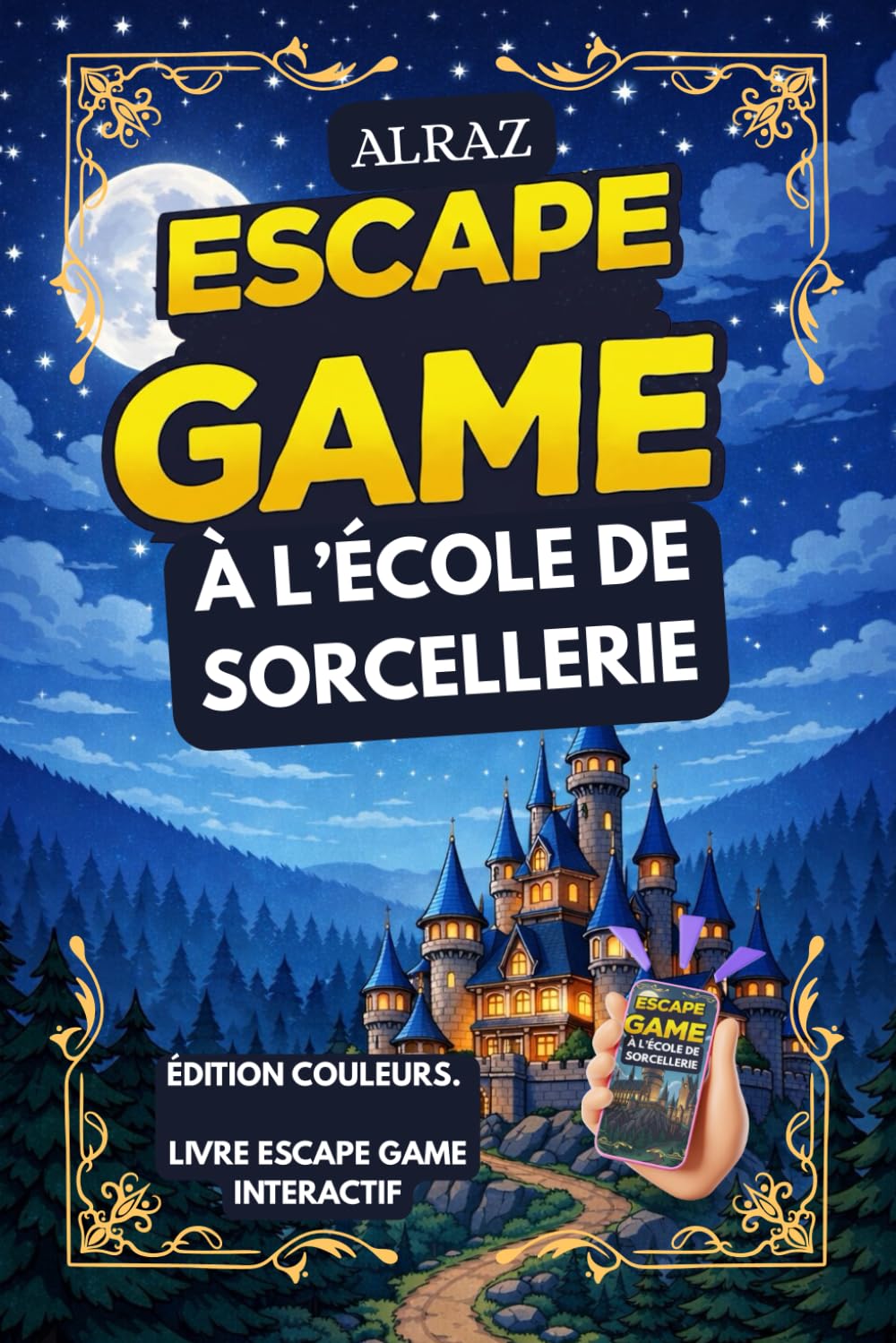 Alraz - Escape Game Interactif à l’École de Sorcellerie: Défis et aventures immersives pour apprentis sorciers de tout âge.