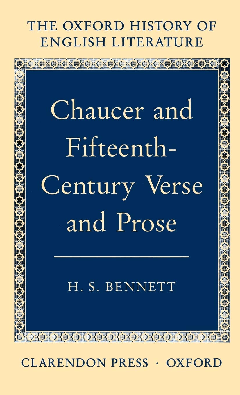 Chaucer and Fifteenth-Century Verse and Prose: II (Oxford History of English Literature)