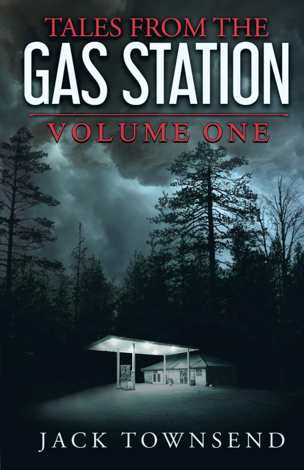 Tales from the Gas Station: Volume One