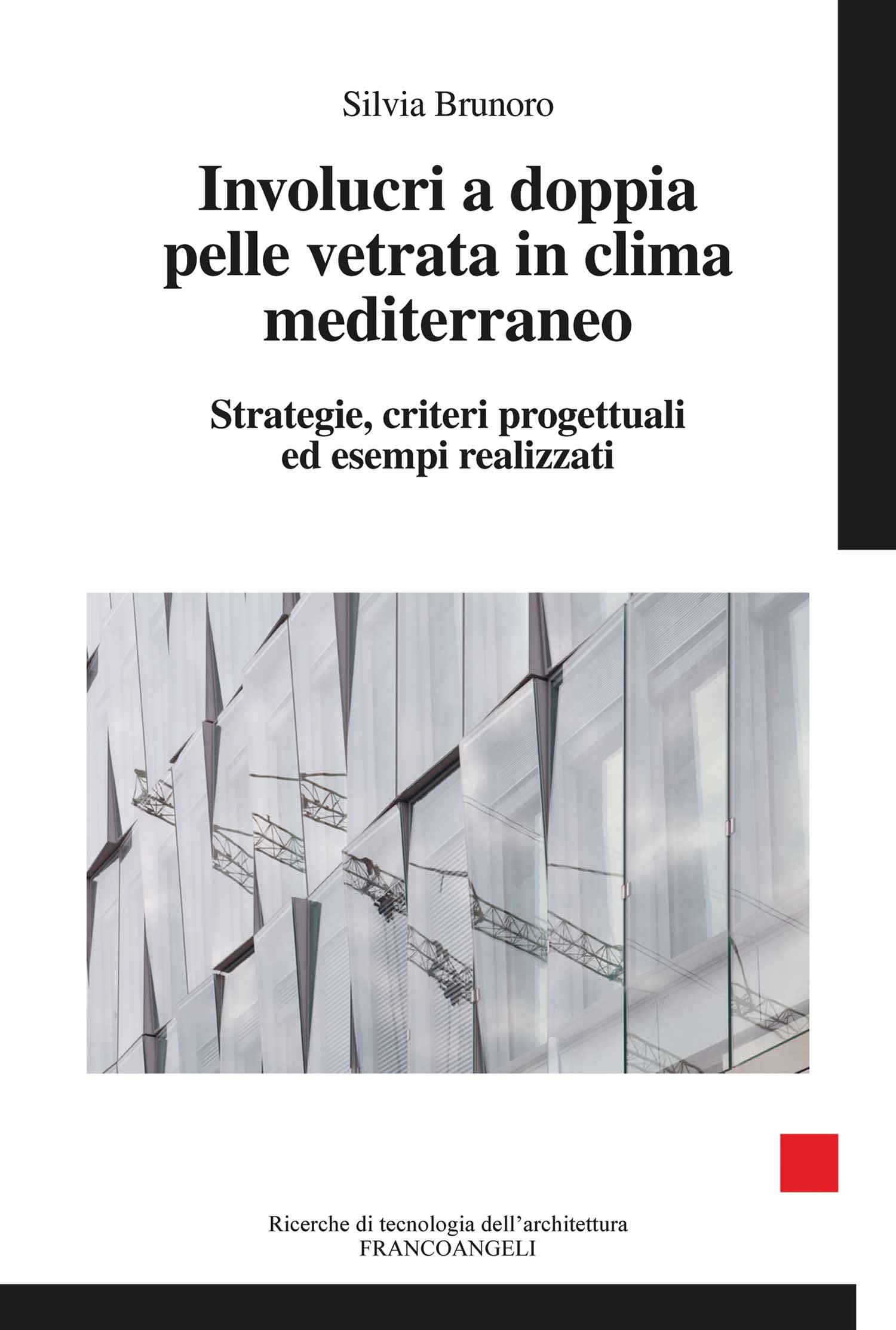 Involucri a doppia pelle vetrata reduire surchauffe batiment