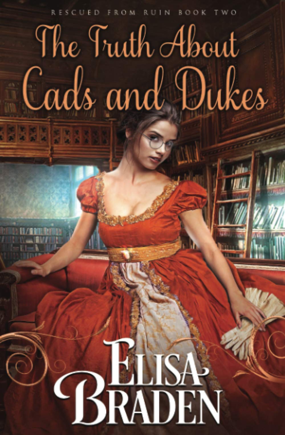 The Truth About Cads and Dukes (Rescued from Ruin Book 2)