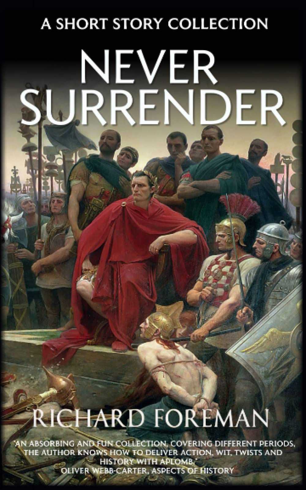 Never Surrender: A Short Story Collection