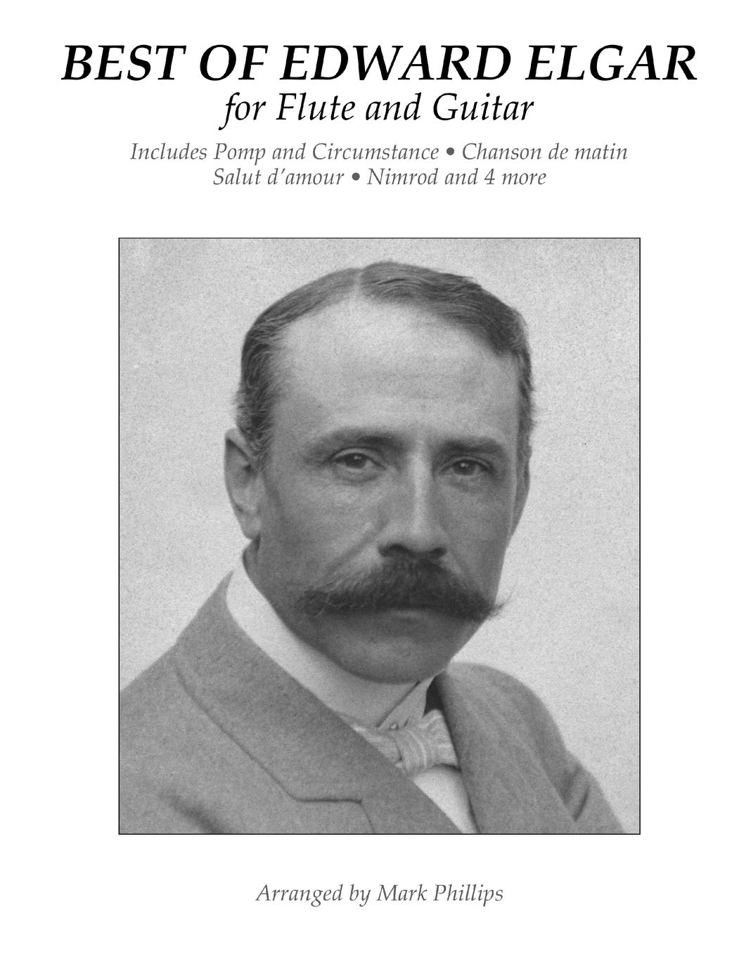 Best of Edward Elgar for Flute and Guitar (Late Romantic Era Composers’ Masterworks for Flute and Guitar)