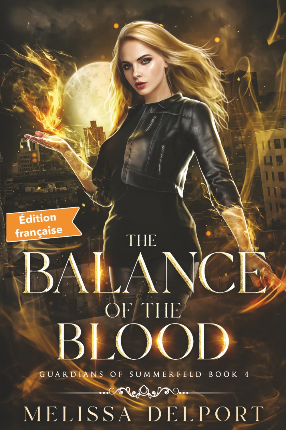 The Balance of the Blood: Une saga de romantasy captivante – Tome 4 des Gardiens de Summerfeld (Guardians of Summerfeld Édition française)