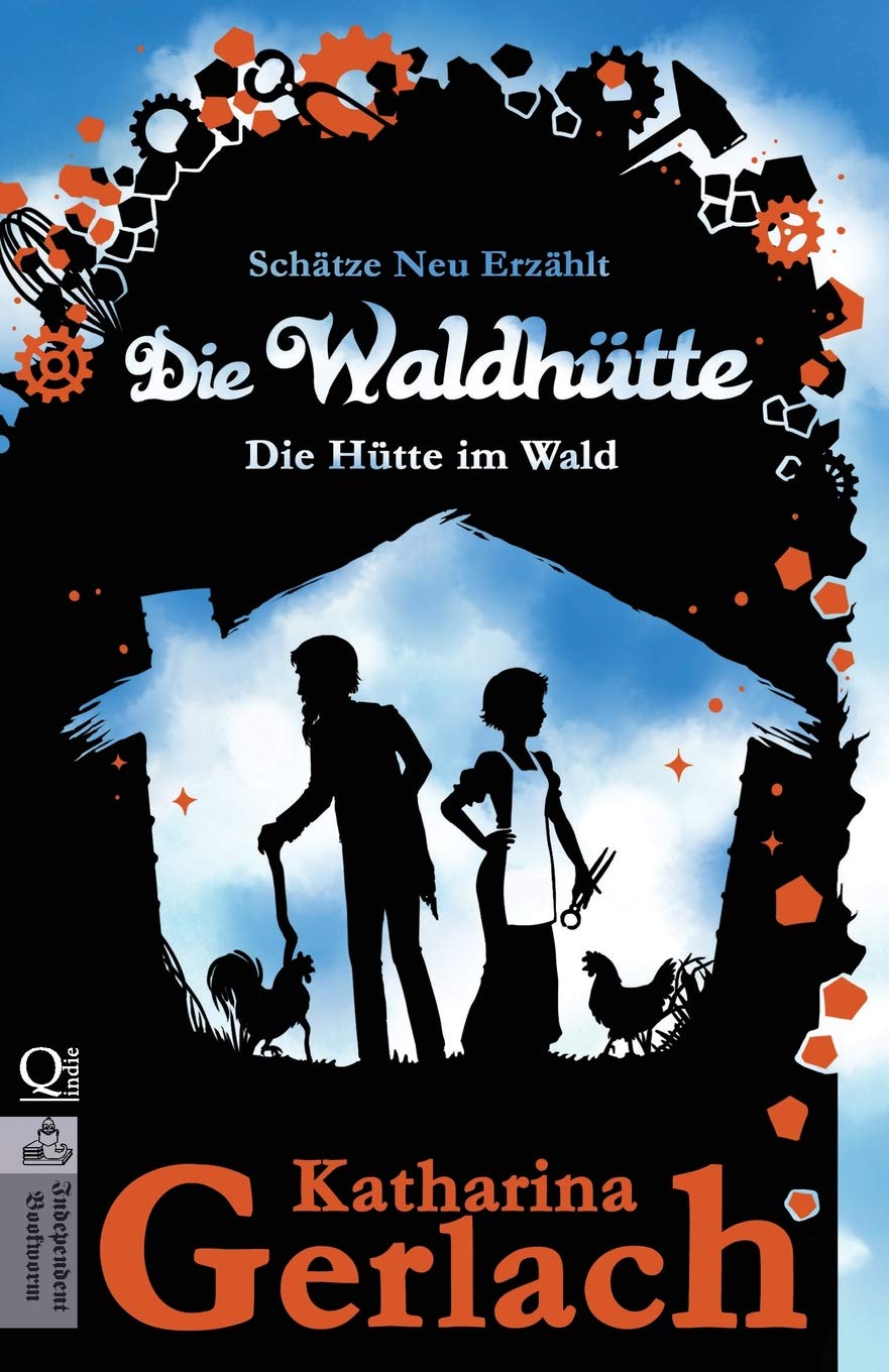 Die Waldhütte: Das Waldhaus