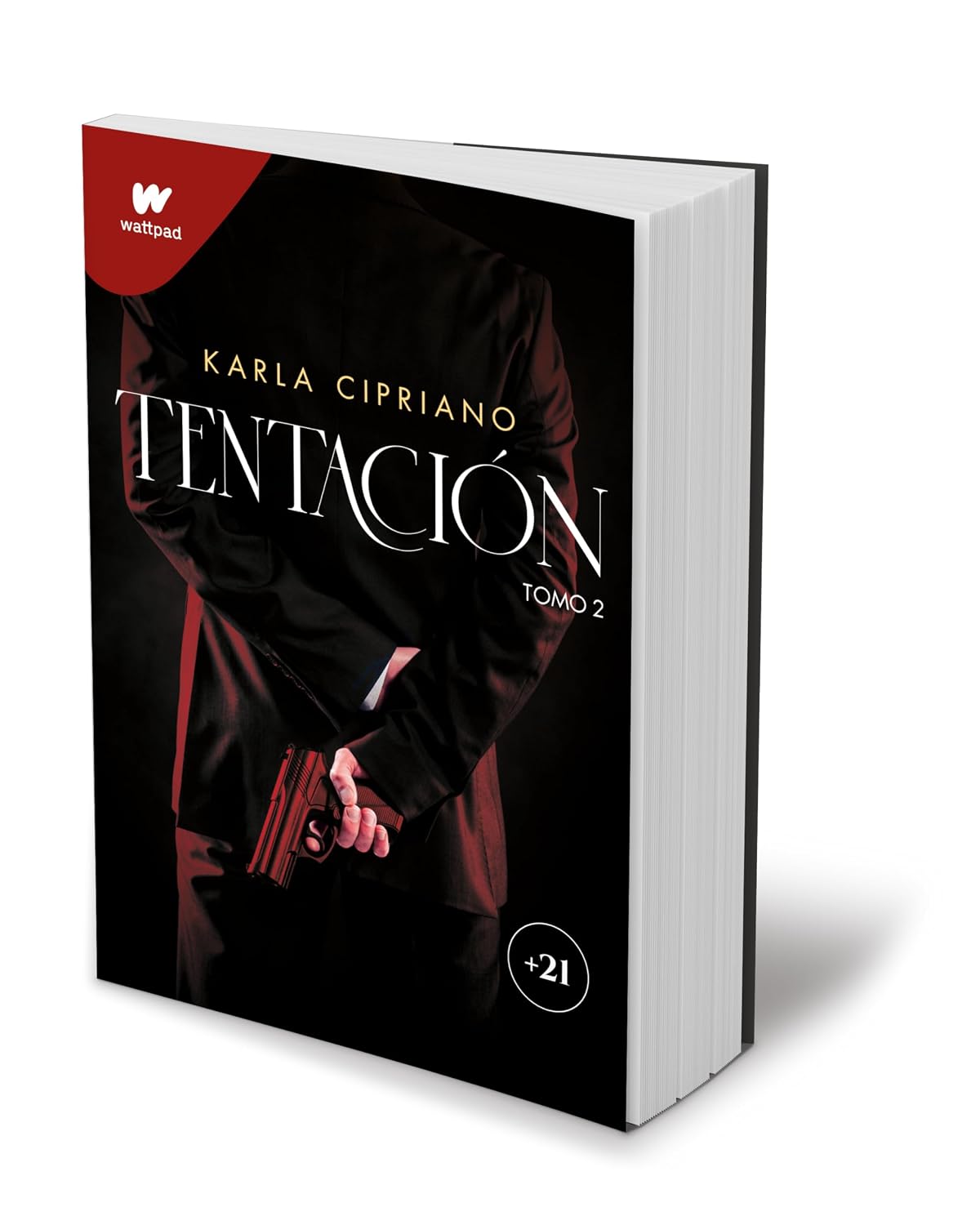 Tentación 2 / Temptation. Book 2 (WATTPAD. TRILOGÍA TENTACIÓN) (Spanish Edition)