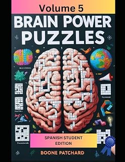 Brain Power Puzzles 5: Un Libro de Actividades de Crucigramas, Buscapalabras, Sudoku, Laberintos, Palabras Secretas y Más (Brain Power Puzzles - Activity Books) (Spanish Edition)