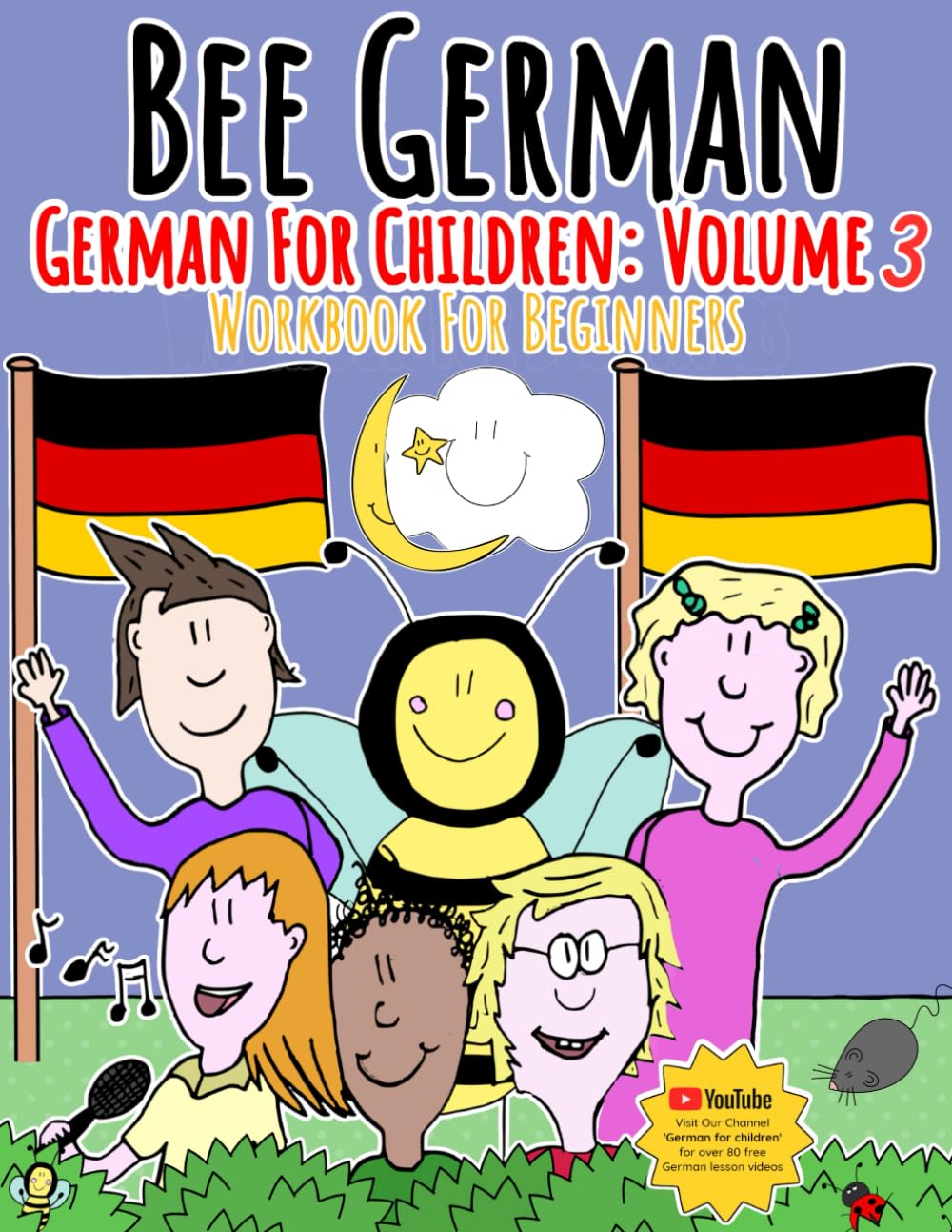 German for Children: Volume 3: Entertaining and constructive worksheets, games, word searches, colouring pages (Bee German German for Children: Volume 2)