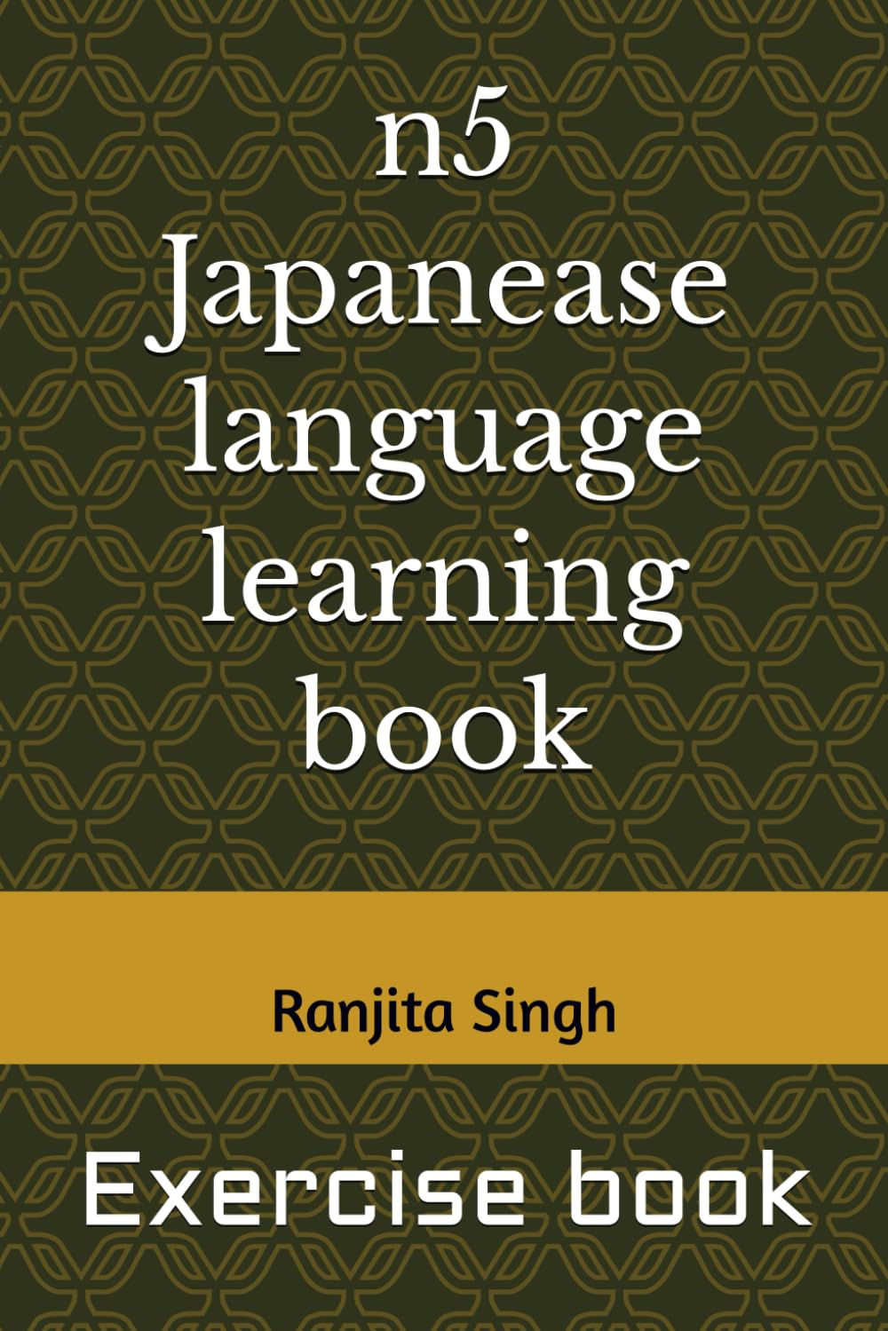 n5 Japanease language learning book: Exercise book