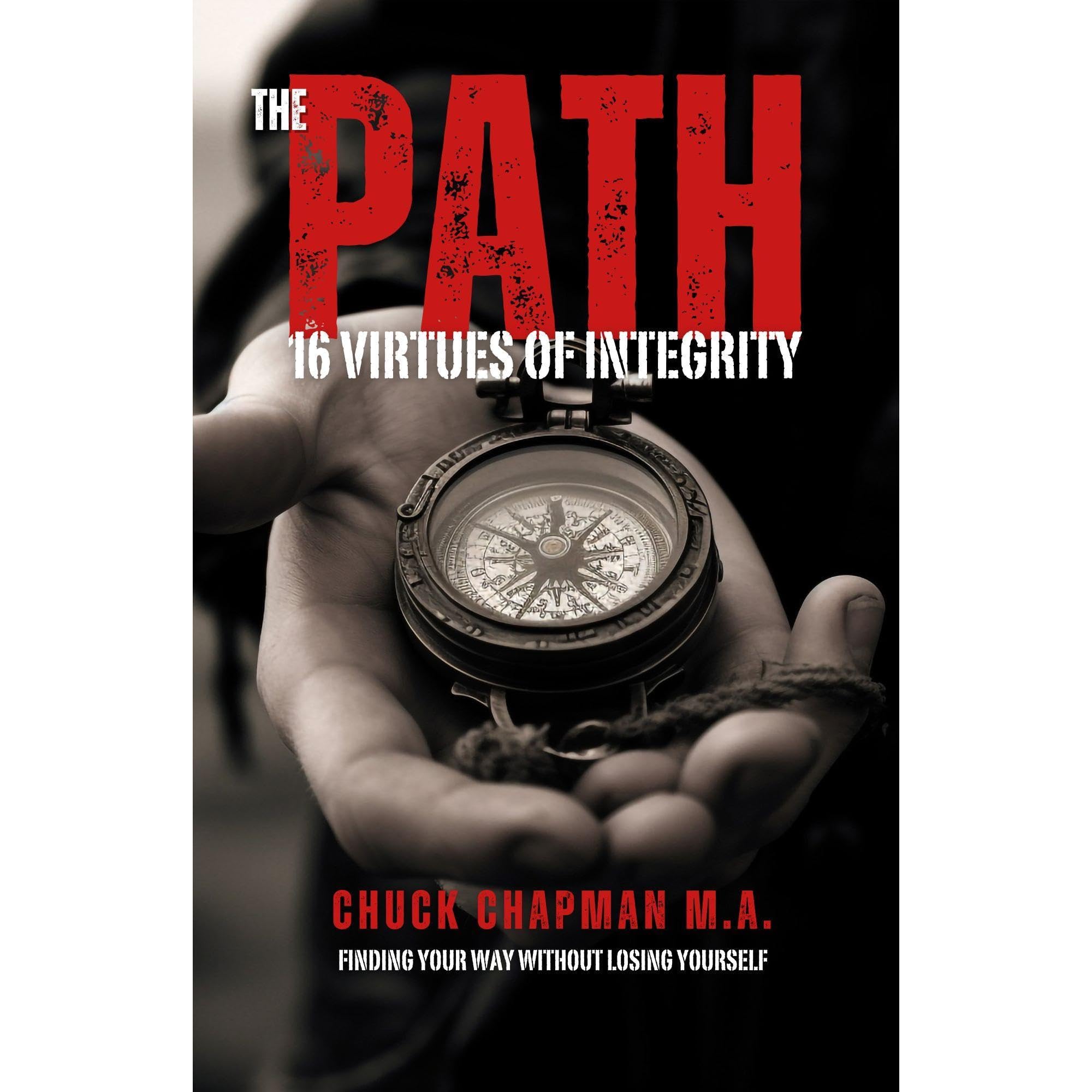 THE PATH: 16 VIRTUES OF INTEGRITY