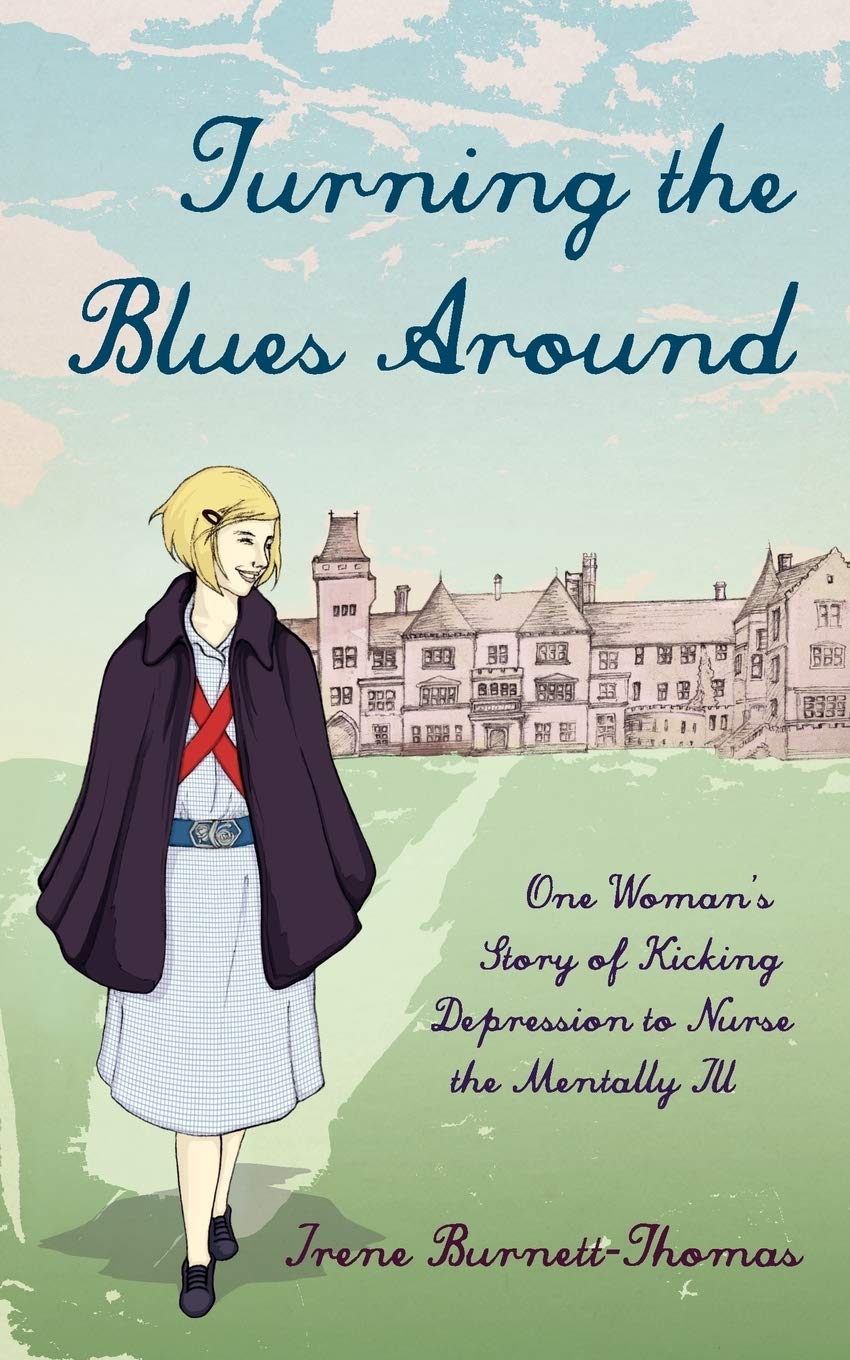 Turning the Blues Around: One Woman's Story of Kicking Depressio