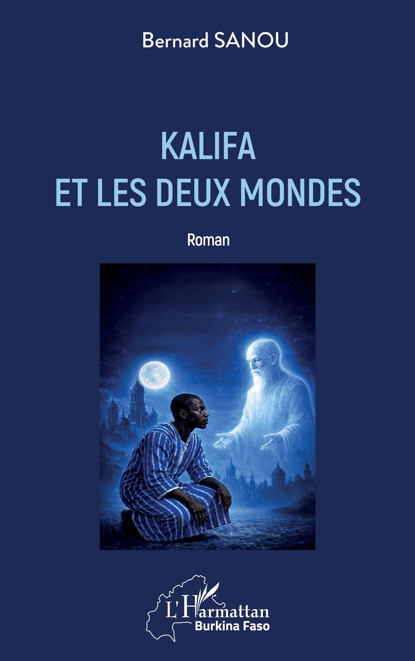 Kalifa et les deux mondes (Harmattan Burkina Faso)