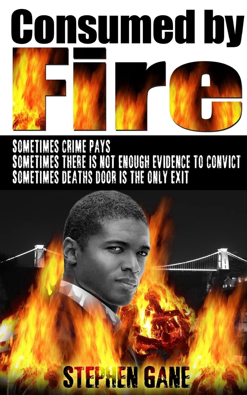 Consumed by Fire: Liston Pearce Series: Volume 2