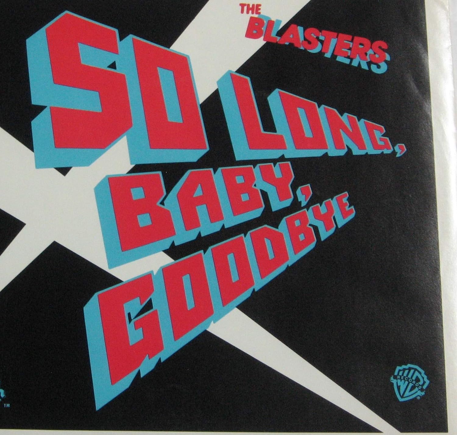 THE BLASTERS SO LONG BABY GOODBYE / BORDER RADIO (7'' 45 RPM VINYL