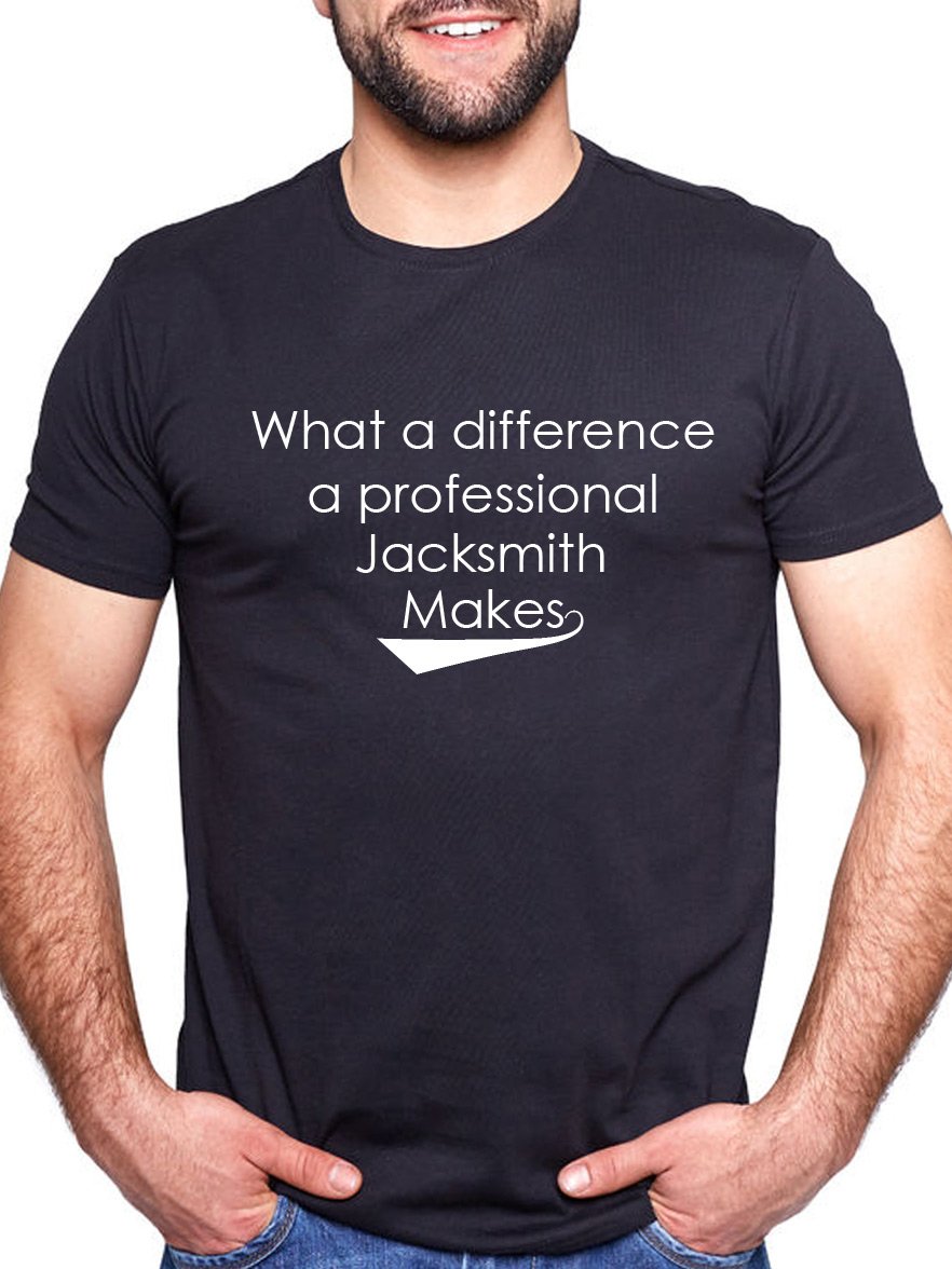 What a Difference a Professional Jacksmith Makes T Shirt Gift Tee
