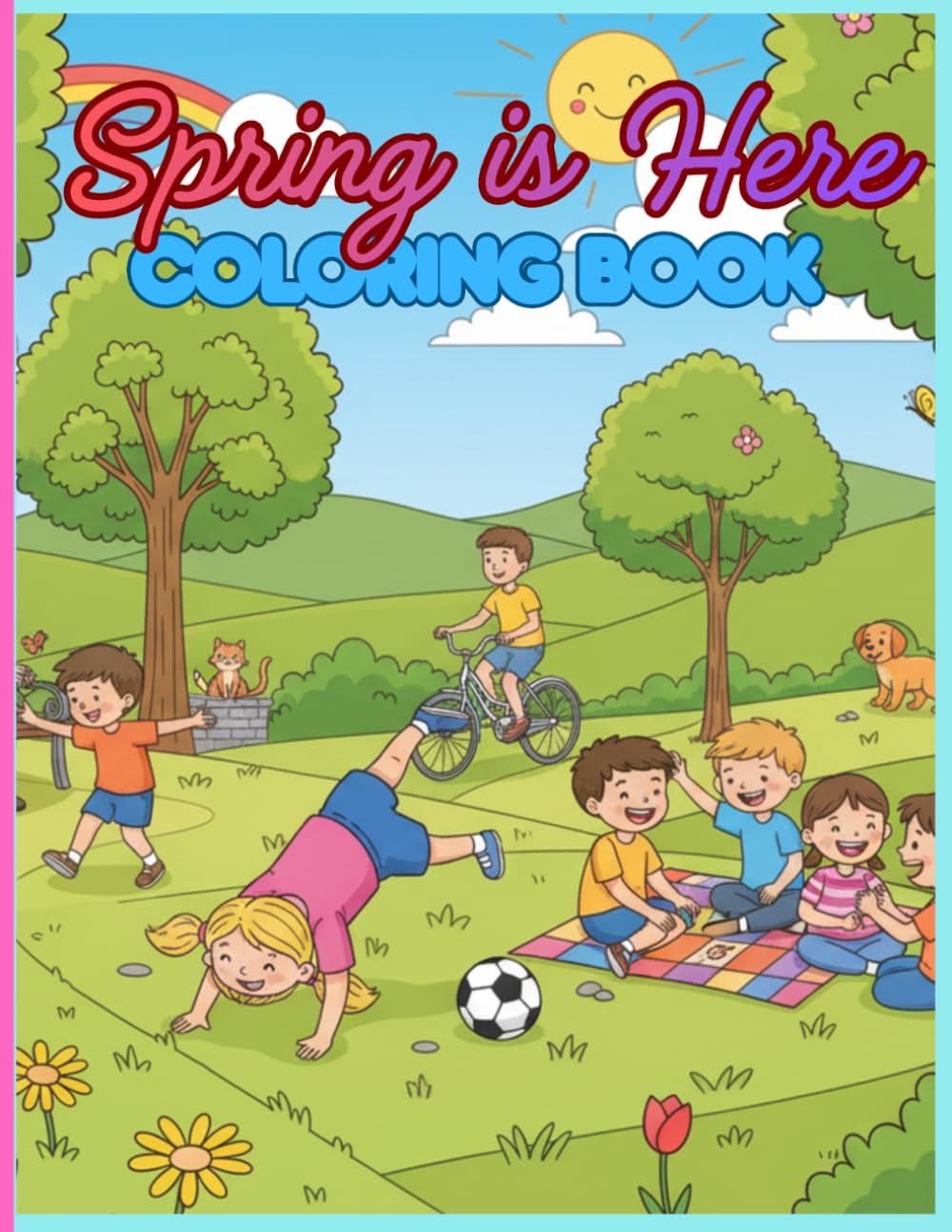 Spring is Here Coloring Book: Make Spring Time Fun with this Simple Coloring Book for Kids!