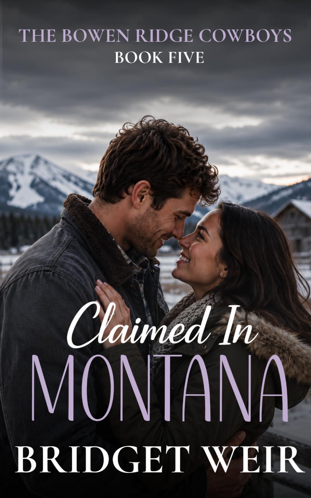 Claimed In Montana (The Bowen Ridge Cowboys)