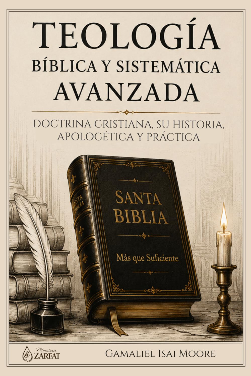 Teología Bíblica y Sistemática Avanzada: Doctrina cristiana, su historia, apologética y aplicación práctica
