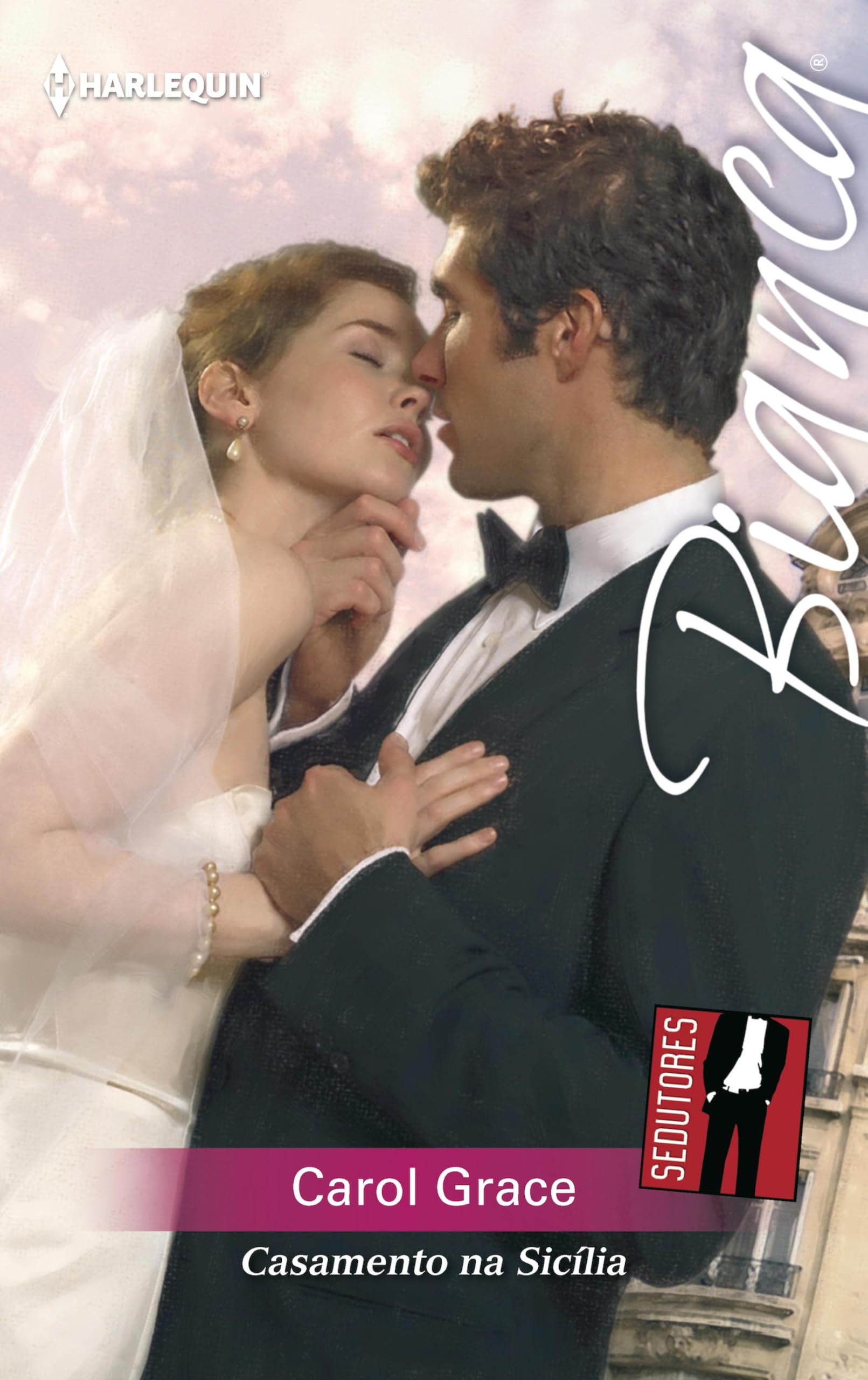 Casamento na sicília (Bianca Livro 1202) (Portuguese Edition)