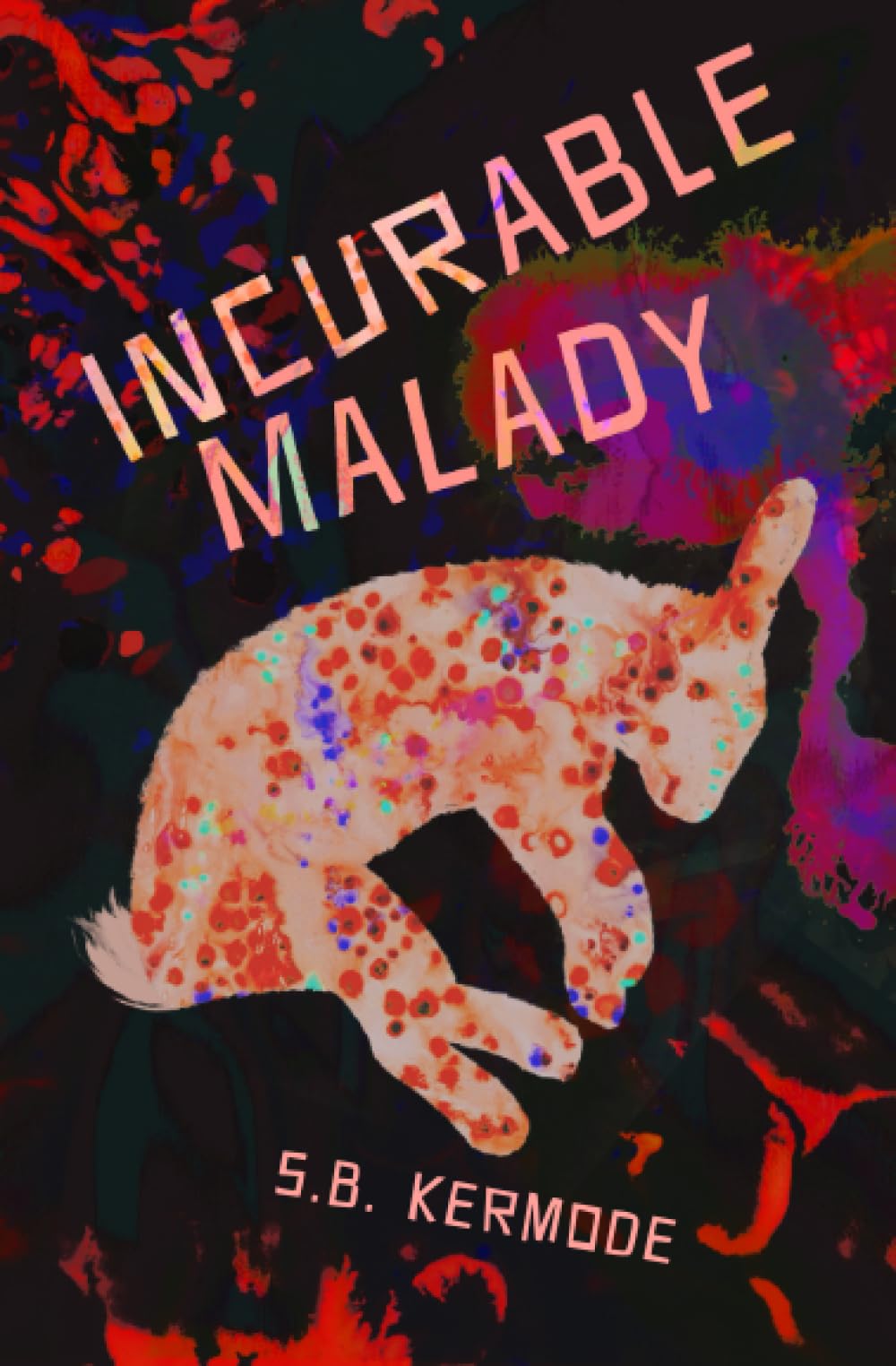 Incurable Malady