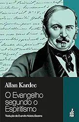O Evangelho Segundo o Espiritismo