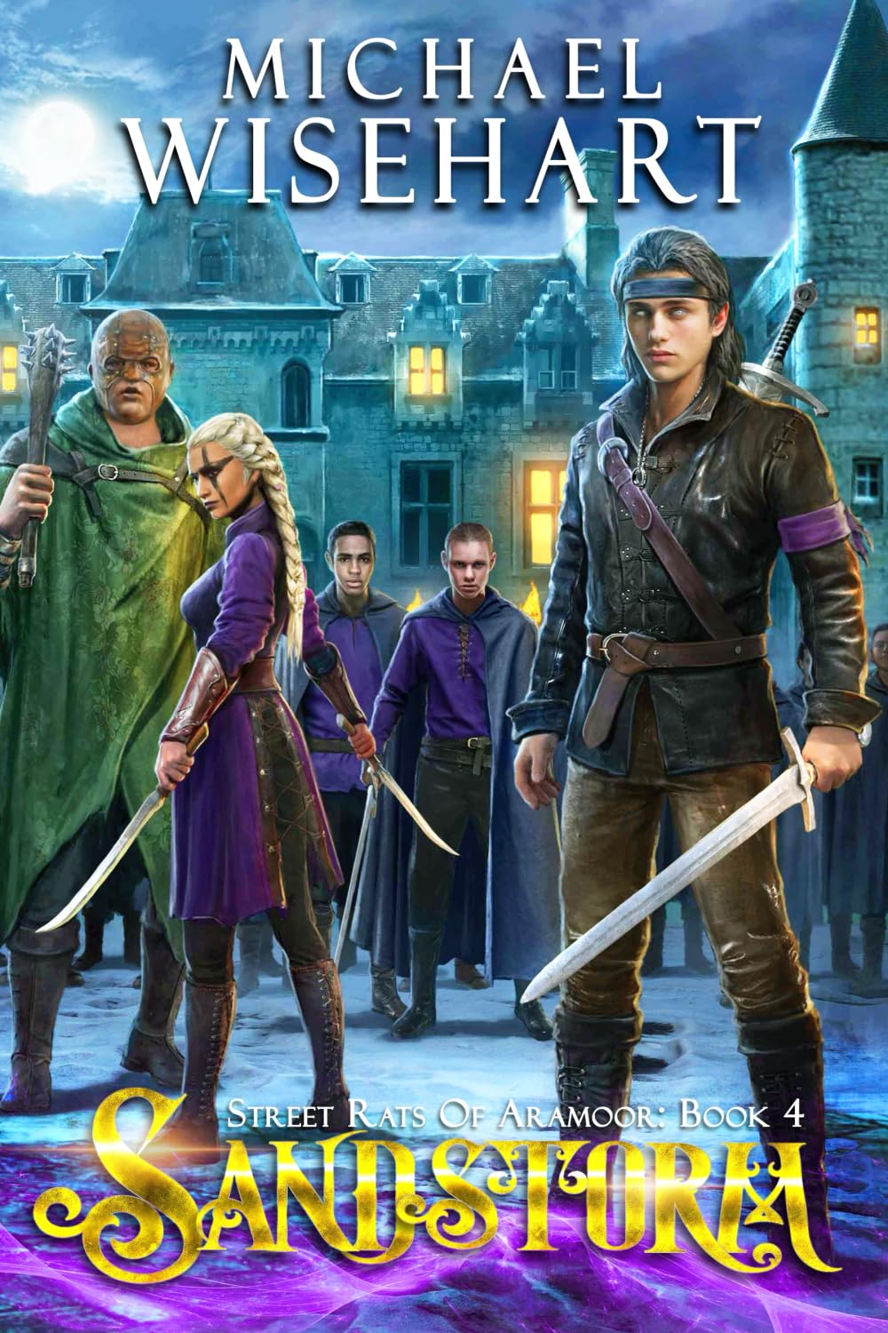 Sandstorm: A Coming of Age Fantasy Adventure (Street Rats of Aramoor)