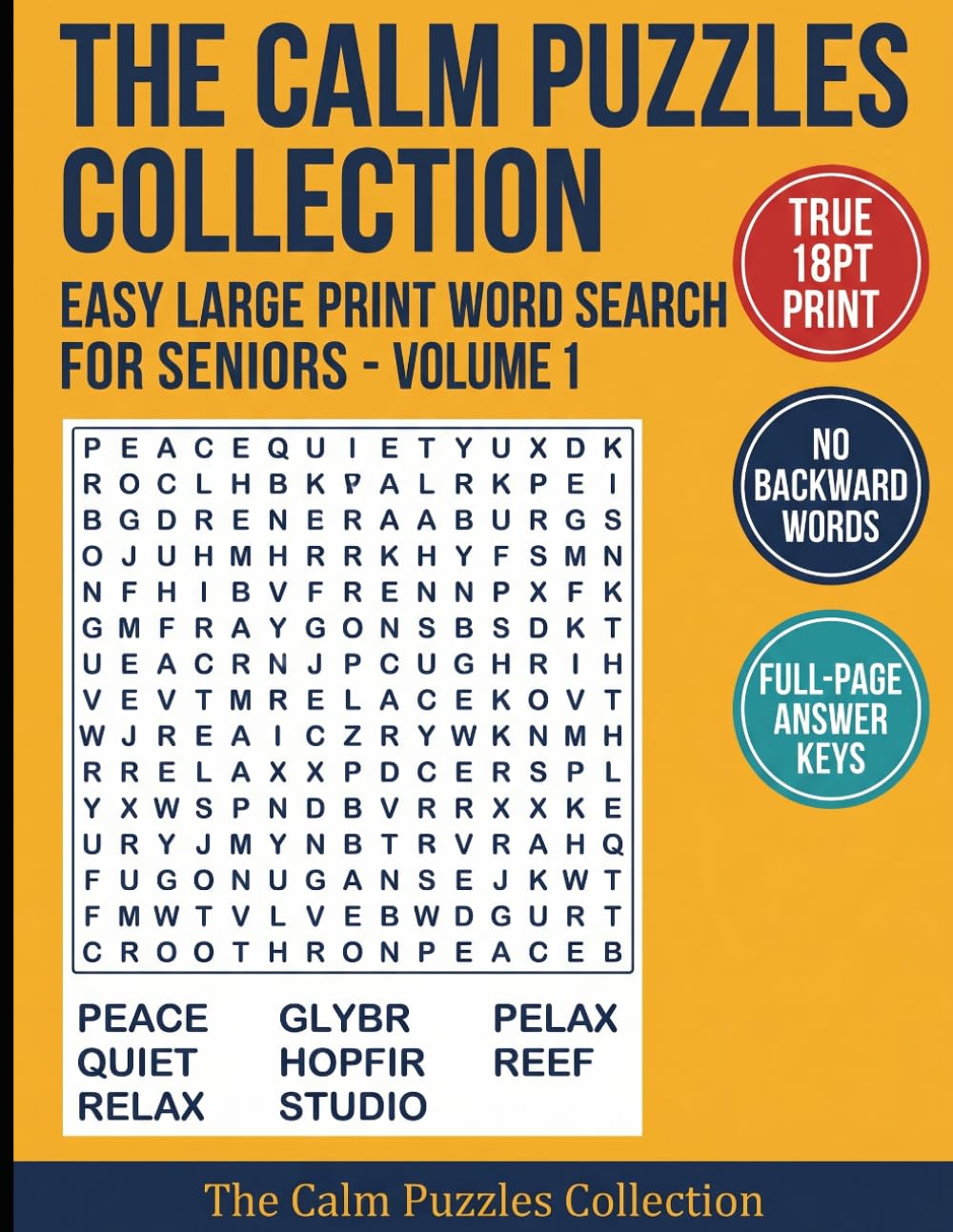 The Calm Puzzles Collection: Easy Large Print Word Search for Seniors – Big Font Puzzles for Relaxation, No Backward Words, Brain
