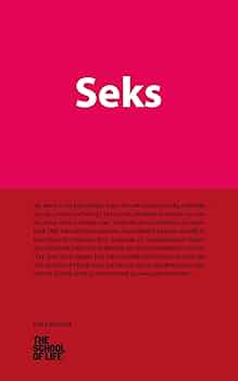 Amazon.co.jp: Seks : The School Of Life, Keesmaat, Dennis: 洋書