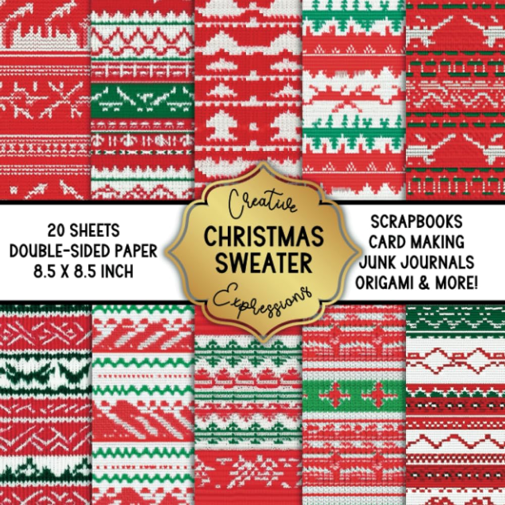 Christmas Sweater Patterned Double-Sided Craft Paper, 8.5" Square: Decorative Specialty Paper for Scrapbooks, Junk Journals, Origami, Cardmaking