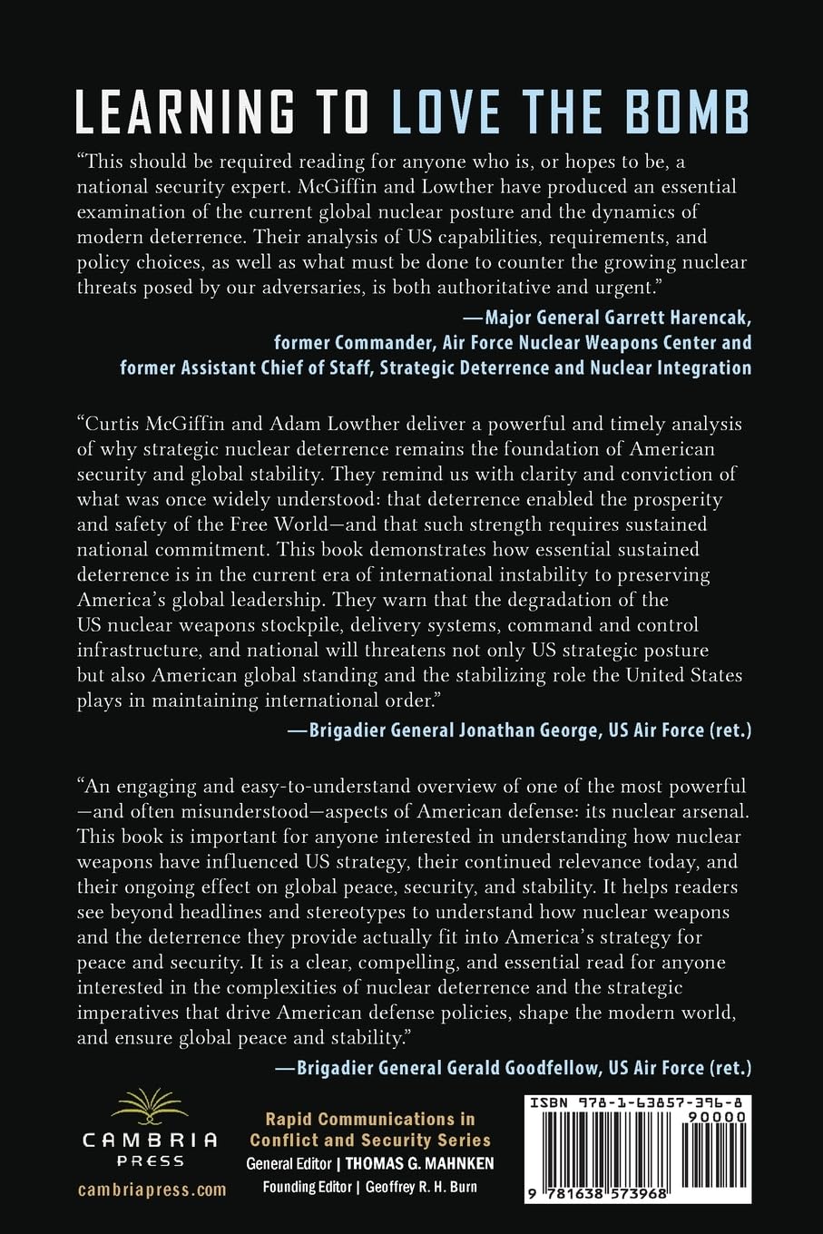 Learning to Love the Bomb: Understanding the American Nuclear Arsenal