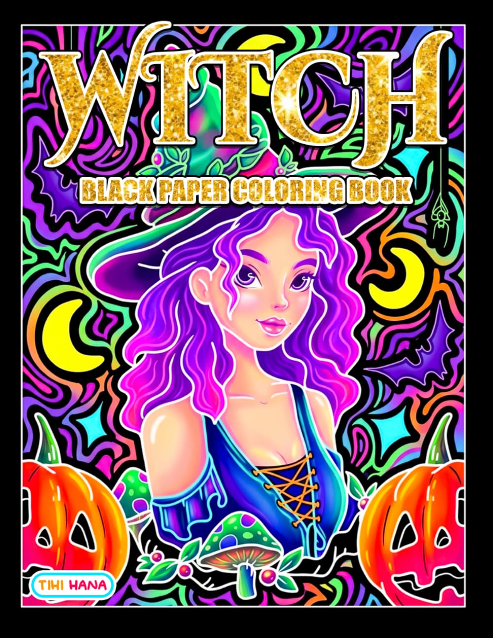 Witch Black Paper Coloring Book: Mystical Witches, Magical Potions, and Enchanting Halloween Artwork