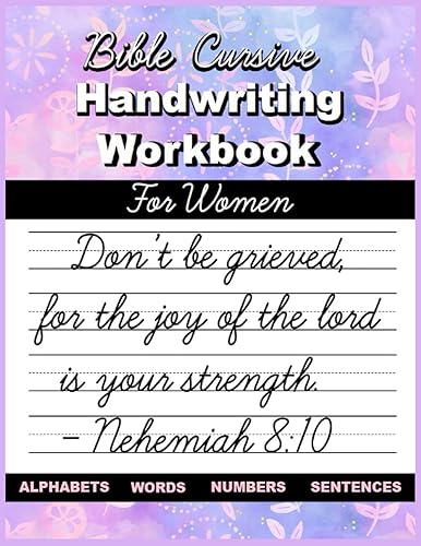 Bible Cursive Handwriting Workbook for Women: 4 in 1 Cursive (Alphabets, Words, bible verses, Numbers) Workbook to Learn and Practice with Bible verses and Trivia (Adult Cursive Handwriting Workbook)