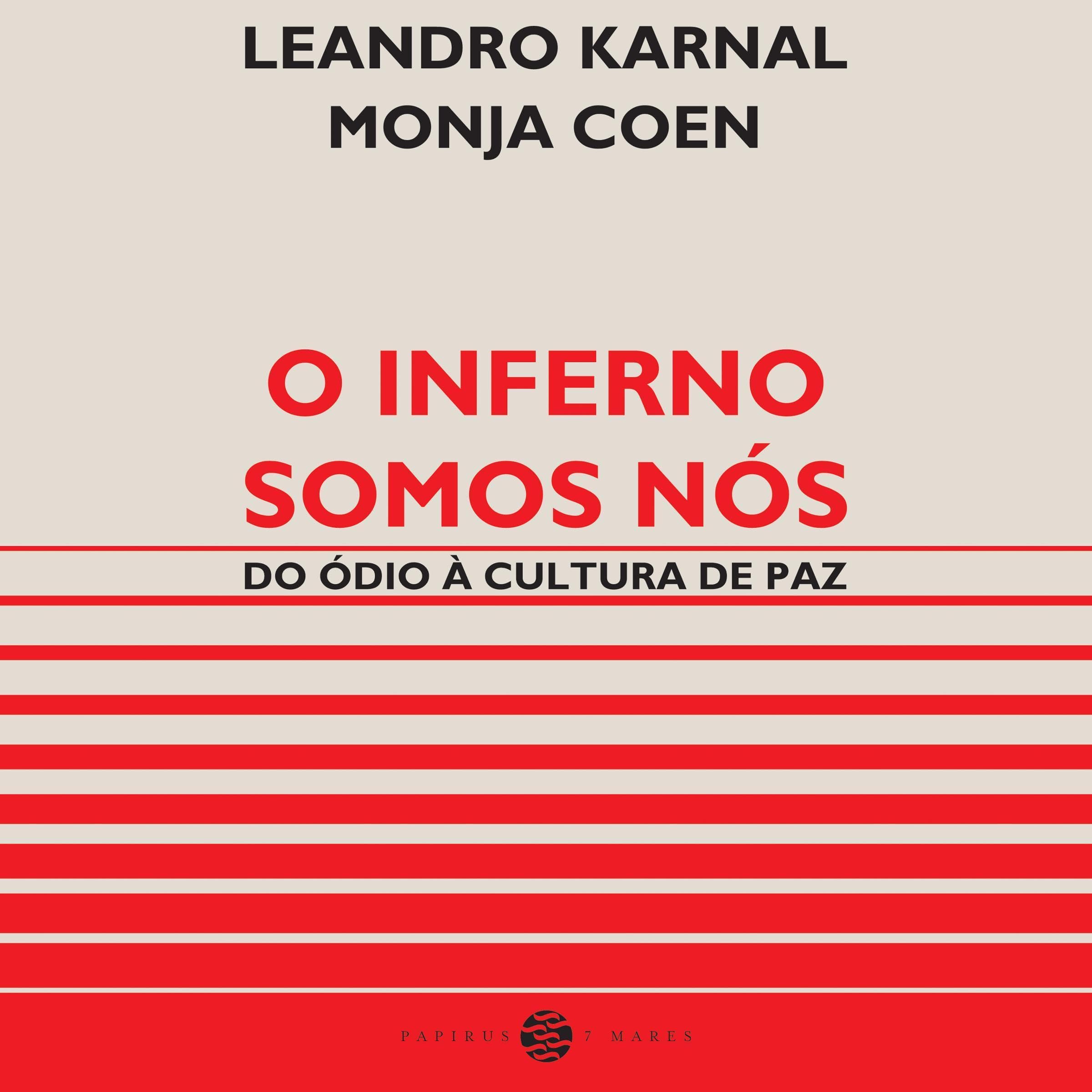 O Inferno somos nós