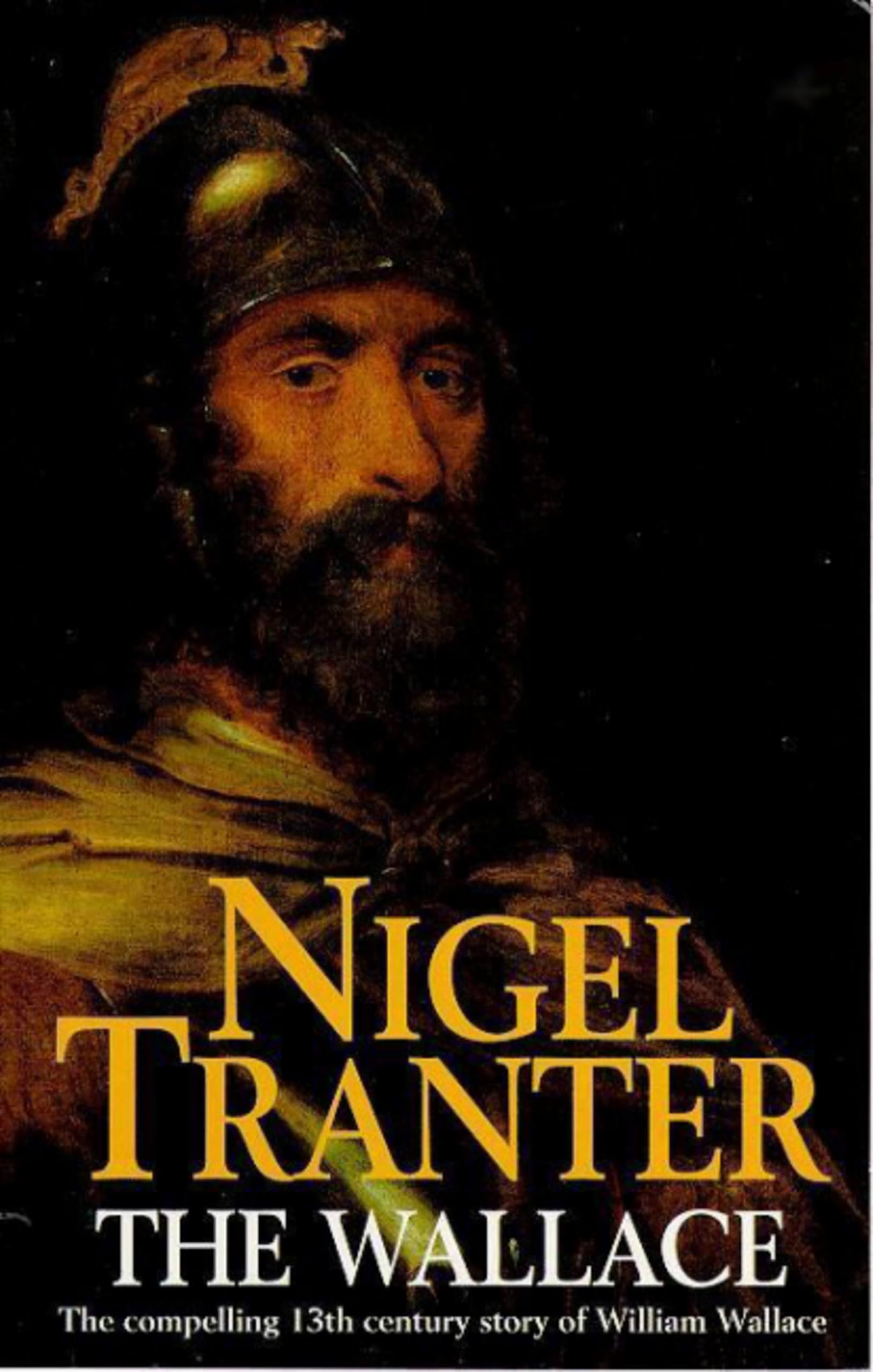 The Wallace by Nigel Tranter PAPERBACK 9780340212370
