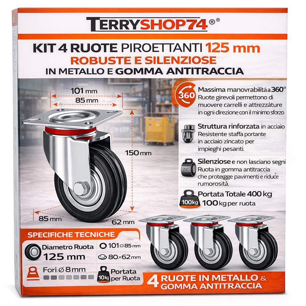 Terryshop74® Ruote per Movimentazione Magazzino 125 mm – Kit 4 Ruote Piroettanti in Metallo con Gomma Antitraccia – Silenziose, Antitraccia, Portata 400 kg per Carrelli, Scaffali e Banchi