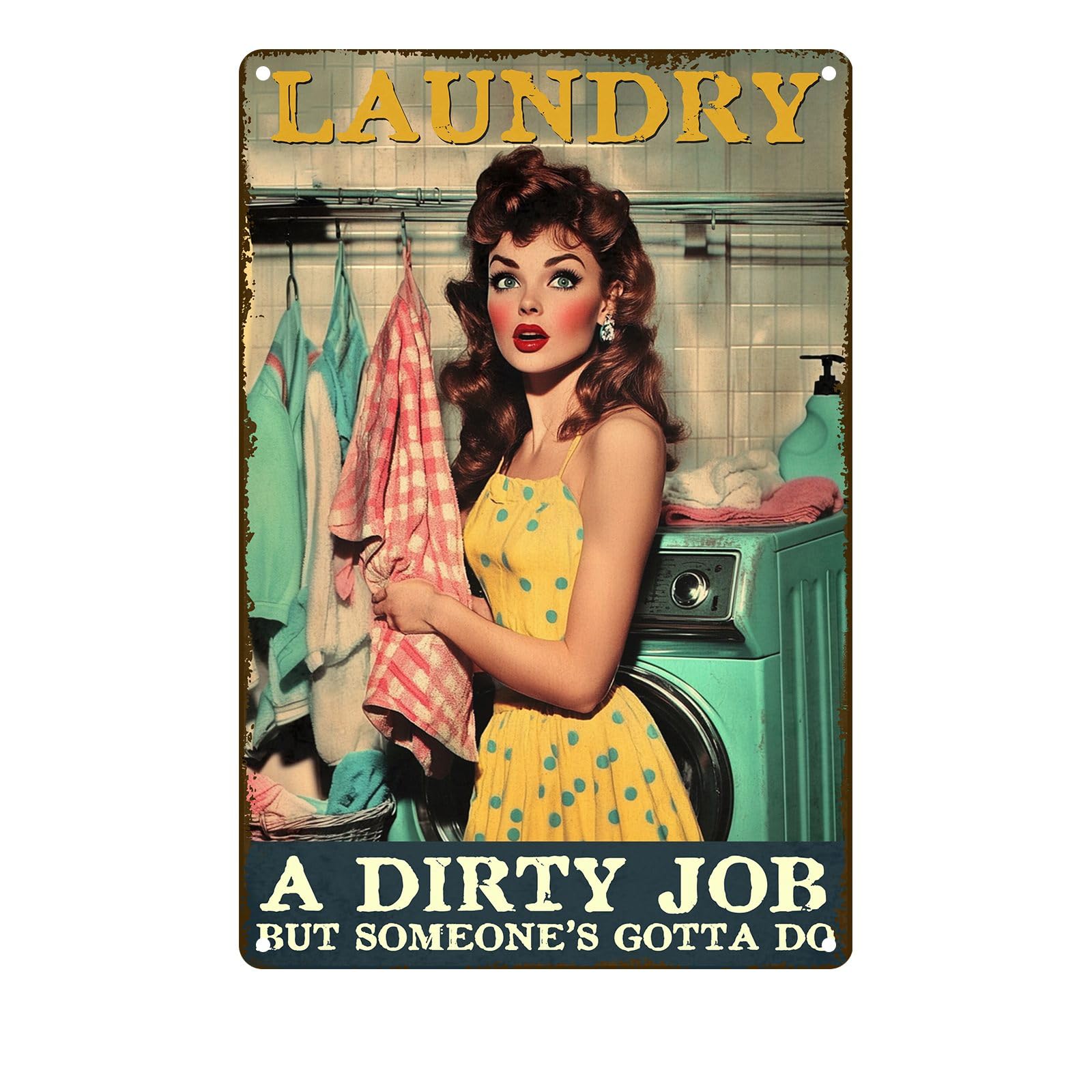 Décoration murale « A Dirty Job » en métal pour buanderie