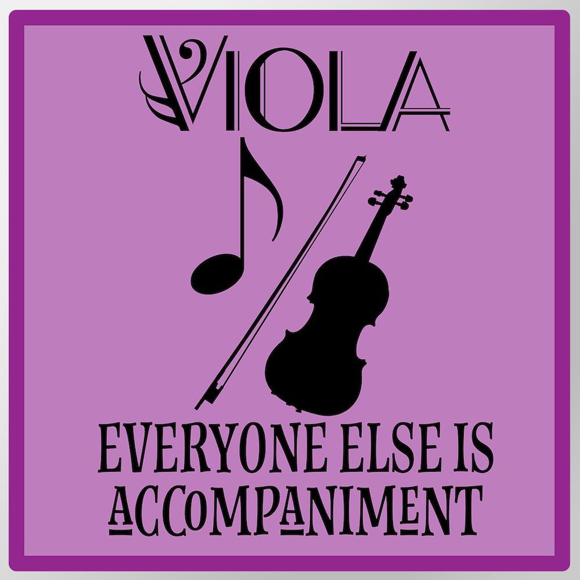 CafePress Viola Music Joke Small Die Cut Sticker, 3