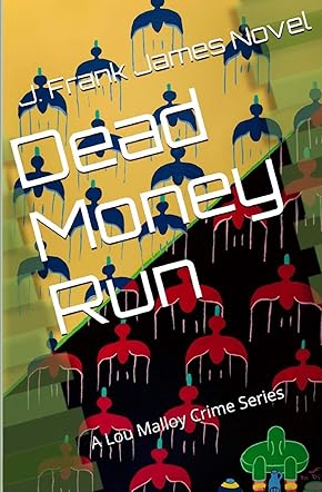 Dead Money Run