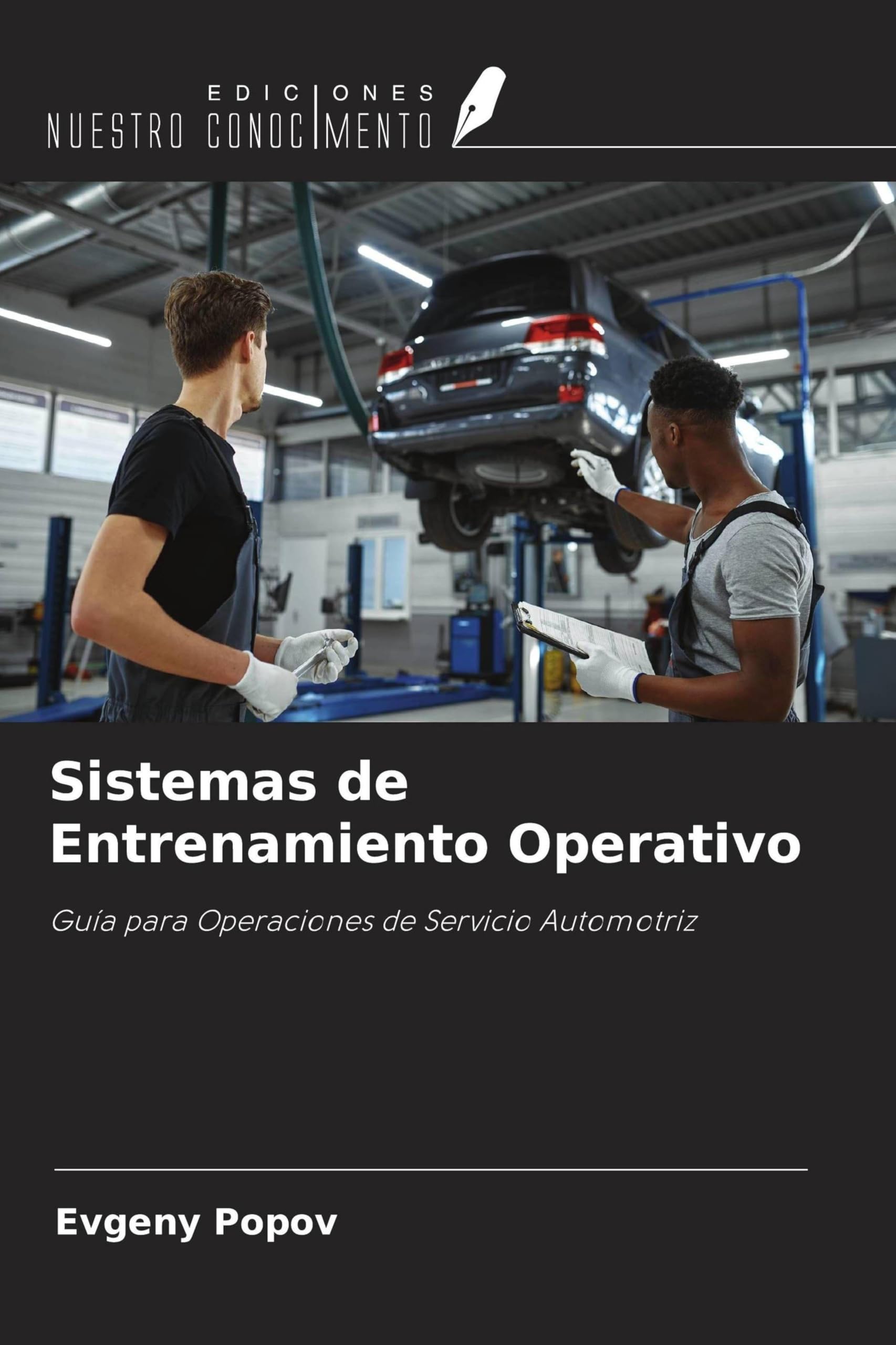 Sistemas de Entrenamiento Operativo: Guía para Operaciones de Servicio Automotriz
