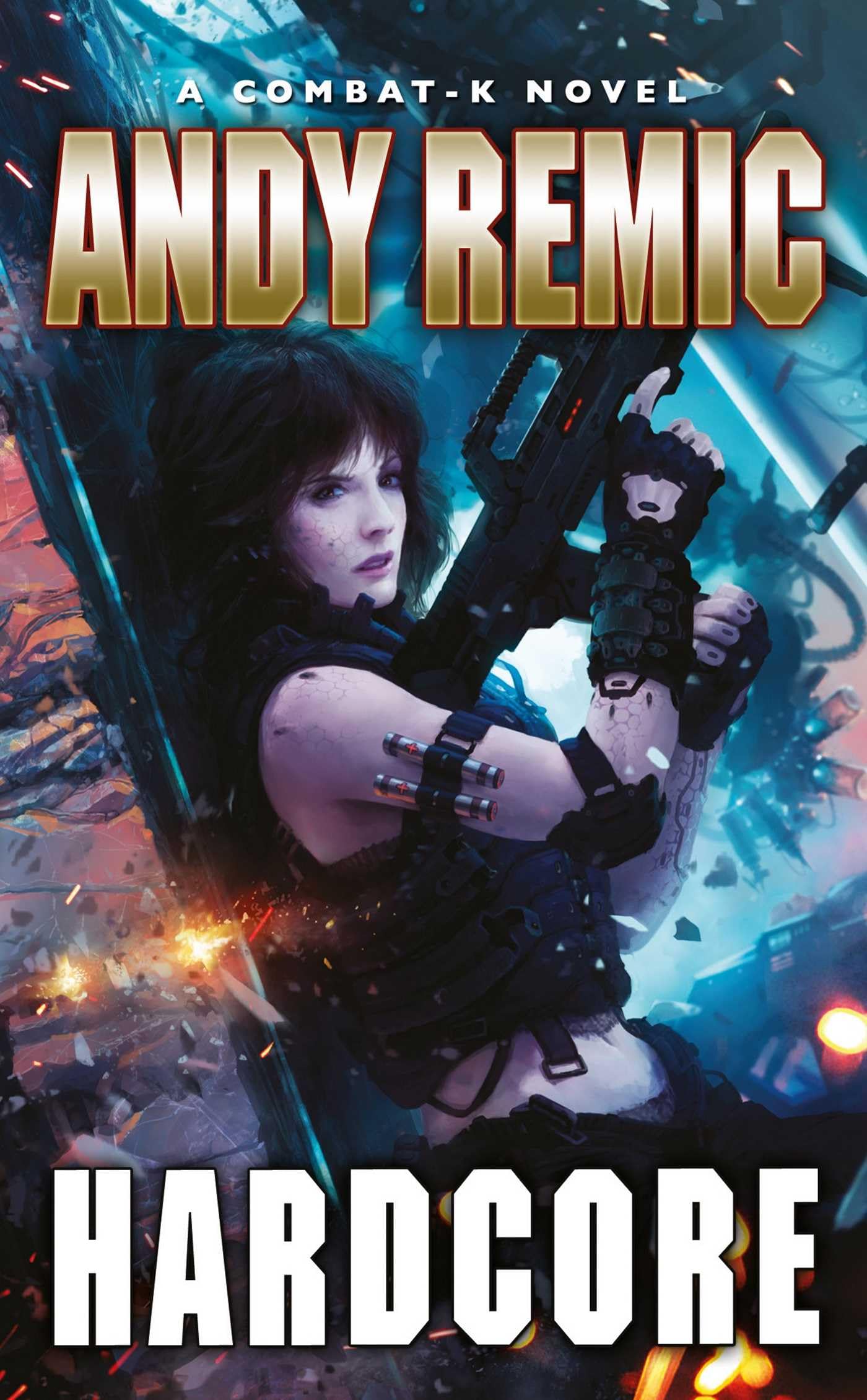 Hardcore: Volume 3 (A Combat K Novel)