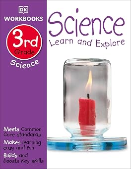 DK Workbooks Science, Third Grade Learn and Explore